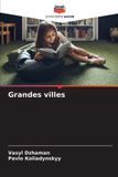Grandes Editions Notre Savoir Grandes villes Paperback 24 oktober 2025