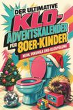 Der tiptop Der ultimative Klo-Adventskalender für 80er-Kinder