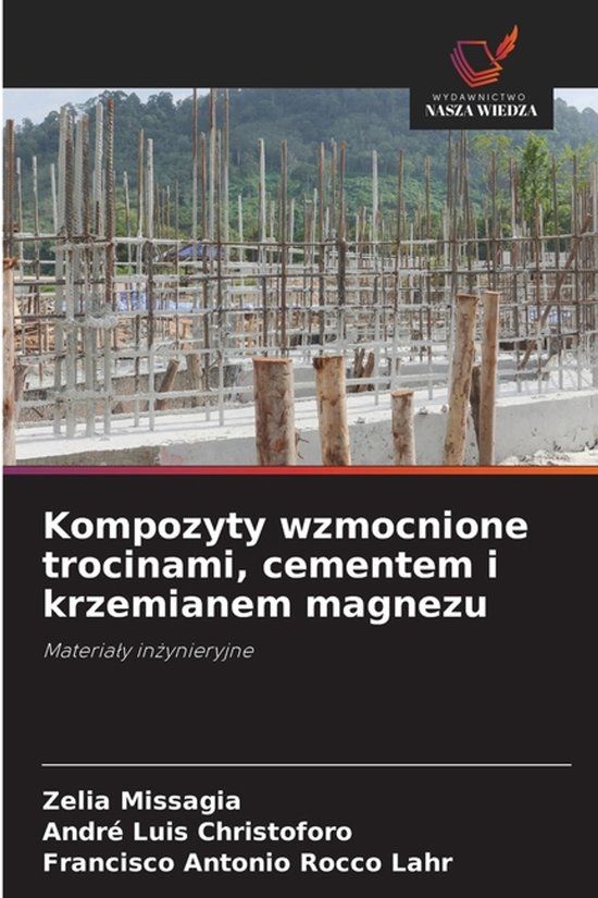 Kompozyty OmniScriptum SRL Kompozyty wzmocnione trocinami, cementem i krzemianem magnezu