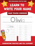 Olivia's Name Tracing Workbook: Learn to Write Your Name with Letter Tracing, Handwriting Practice, and Fun Preschool Activities for Ages 3-5