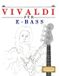 Vivaldi E C Masterworks Vivaldi für E-Bass