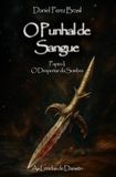 O Bol O Punhal de Sangue: Papiro I: O Despertar da Sombra Paperback