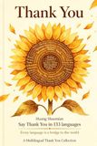 Thank you in 134 languages: Global Multilingual Gift Book