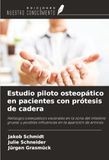 Estudio OmniScriptum SRL Estudio piloto osteopático en pacientes con prótesis de cadera