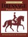 Intermediate Dressage Puzzle Book: Build Stronger Dressage Knowledge with Structured Puzzles