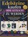 Edelsteine kaufen ohne getäuscht zu werden: Ein praktischer visueller Leitfaden zur Erkennung echter Edelsteine und zum sicheren Kauf