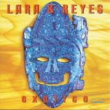 Exotico - Lara & Reyes - New Age - CD