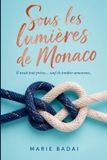 Sous Independently Published Sous les lumières de Monaco Paperback