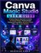 Canva Libri GmbH Canva Magic Studio User Guide