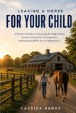 Leasing a Horse for Your Child: A Parent’s Guide