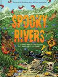 Spooky Abrams Books For Young Readers Haunted Hydrology- Spooky Rivers