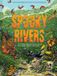 Spooky Abrams Books For Young Readers Haunted Hydrology- Spooky Rivers