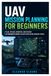 Planification de missions UAV pour débutants : Planifier, télécharger, surveiller et examiner des vols de drones autonomes avec des outils open-source