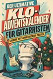Der tiptop Der ultimative Klo-Adventskalender für Gitarristen