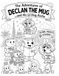 The Adventures of Declan the Mug... and His Lil Dog, Rasha: An Adult Satirical Coloring Book