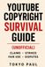 YouTube Copyright Survival Guide (Unofficial)