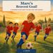Marc's Bravest Goal!