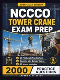 NCCCO Tower Crane Exam Prep 2026–2027