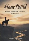 HeartWild: Poems, Journals & Untamed Reflections