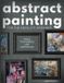 Abstract Libri GmbH Abstract Painting for the Absolute Beginner