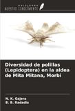 Diversidad Ediciones Nuestro Conocimiento Diversidad de polillas (Lepidoptera) en la aldea de Mita Mitana, Morbi Paperback