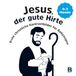 Jesus, SCM Verlagsgruppe GmbH Jesus, der gute Hirte