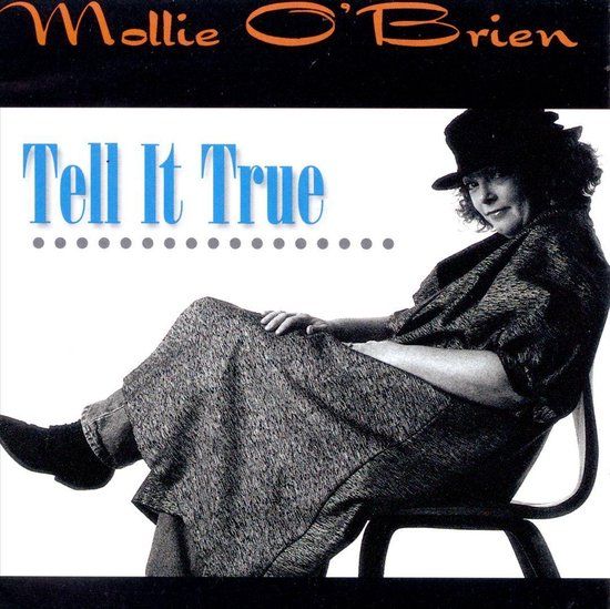 Tell It True - Mollie O'Brien - CD