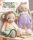 Crochet Independently Published Crochet Cute Critters: Amigurumi Patterns - Toys and Toy Clothing: 3