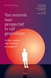 Boom uitgevers Amsterdam W Boom Van stoornis naar perspectief in vijf gesprekken
