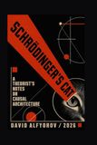 Schrödinger's CAT: A Theorist's Notes on Causal Architecture