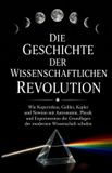 Die Independently Published Die Entstehung Der Modernen Welt-Die Geschichte der wissenschaftlichen Revolution