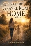 Take Libri GmbH Take the Gravel Road Home: A Memoir