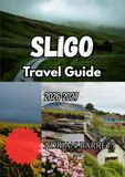 Sligo Travel Guide 2026-2027