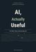 Learn Generative AI: A Beginner's Guide to Generative AI & Automation for Work, Home and Everyday Life
