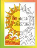 Summer Fun Patterns Coloring Book: Geometric Summer Patterns for Adult Stress Relief