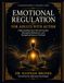 EMOTIONAL REGULATION FOR ADULTS WITH AUTISM: Understanding Your Nervous System, Managing Meltdowns, and Navigating Sensory Overload