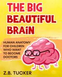 The Libri GmbH The Big Beautiful Brain Paperback