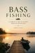BASS Libri GmbH The Complete Angler- Bass Fishing