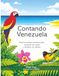Contando Venezuela Contando Venezuela. : Parcourez notre magnifique pays en racontant ses données et aussi ses récits.