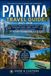 PANAMA TRAVEL GUIDE 2027–2028