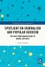 Spotlight Routledge Spotlight on Journalism and Popular Heroism: The Rise from Tabloid Stars to Digital Activists