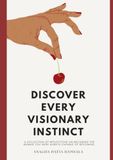 DEVI - Discover Every Visionary Instinct: A collection of reflections on becoming the woman you were always capable of becoming.