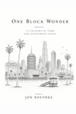 One Block Wonder: 15 Seconds of Fame and Everything After