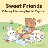 Sweet Friends Coloring & Learning Spanish Together