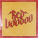 Red Voodoo - Red Voodoo (10" Vinyl)