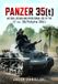 Panzer Pen & Sword Books Ltd Panzer 35(t): History, Design and Operational Use of the LT vz. 35/PzKpfw 35(t) Hardcover