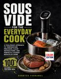 Sous Vide for the Everyday Cook