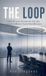 The Libri GmbH The Loop: How AI and Automated Systems Learn to Repeat Their Own Mistakes Hardcover
