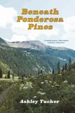 Beneath Ponderosa Pines: A Small-Town, Slow-Burn Cowboy Romance