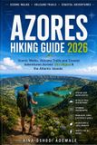 AZORES Independently Published The Trail Companion Collection-Azores Hiking Guide 2026